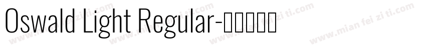 Oswald Light Regular字体转换